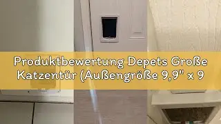Produktbewertung Depets Große Katzentür (Außengröße 9,9