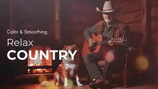 Golden Country Memories Old Country Songs for Relaxation