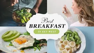 Best Breakfast in Key West
