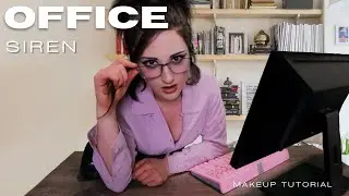 OFFICE SIREN MAKEUP TUTORIAL