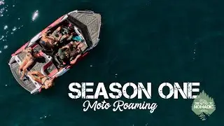 MOTO ROAMING | SEASON ONE TRAILER