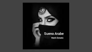 Mark Donato - Sueno Arabe