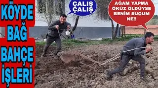 NAZAR ETTİK NAZAR!!BAĞ BAHÇE İŞLERİ~GÖRÜNMEZ KÜÇÜK KAZA