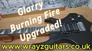 🔥 Upgrading a Glarry Burning Fire &ndash; From Cheap to Shred Machine! 🎸