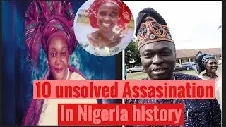 10 unsolved Assassination in Nigeria history