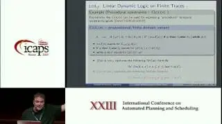 ICAPS 2013: Giuseppe De Giacomo (Invited Talk) - Linear Temporal Logics on Finite Traces ...