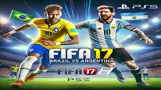 Brazil vs Argentina | Legendary Difficulty | FIFA 17 | PS5 | Full Gameplay | International | ⚽🔥🎮