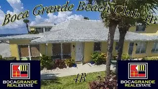 BGRE: Boca Grande Beach Club 4B