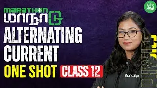 ONE SHOT : Alternating Current | Class 12 Physics | Xylem CBSE 11&12 Tamil