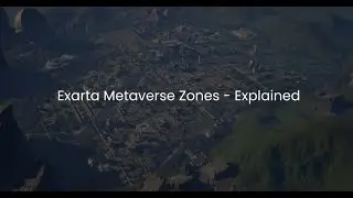 Explore Exarta's Land Zones