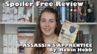 Assassin&rsquo;s Apprentice | Spoiler Free & Spoiler Review (Farseer #1)
