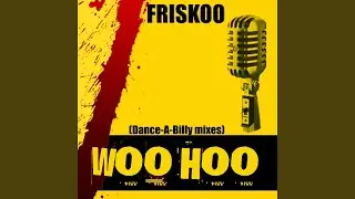 Woo Hoo (Tony Postigo Radio Mix)