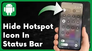 How to Hide Hotspot Icon in Status Bar on Android (Step-by-Step)