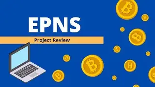 EPNS | Project Review