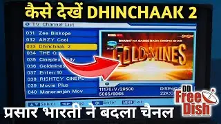 WATCH DHINCHAAK 2 IN MPEG2 BOX  || DD FREE DISH TODAY UPDATE