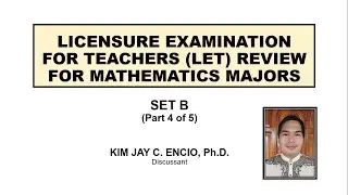 September 2022 LET Review for Math Majors Set B (Part 4 of 5)