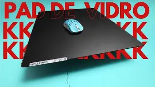MousePad de Vidro é só Hype! Prós e Contras 100% sincero