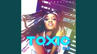 Toxic 2.0