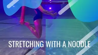 Pool stretching with a noodle/ растяжка с нудлом, аквафитнес