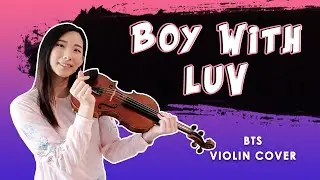 《Boy With Luv》- BTS (방탄소년단) Violin Cover (w/Sheet Music)