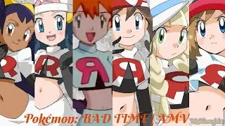 Pok&eacute;mon: BAD TIME | AMV  | pok&eacute;Thoughts