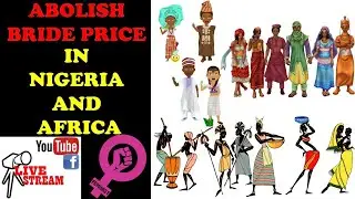 AFRICAN BRIDE PRICE ENDANGERS WOMEN ABOLISH BRIDEPRICE | DEBATE WITH COMMON SENSE SISTERS & SQUAD