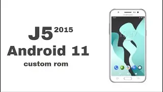 Установка кастомной прошивки Android 11 на Samsung J5 (2015)