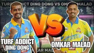 WHO WON THIS MATCH || TURF ADDICT DING DONG VS OMKAR MALAD || MAGNIFICENT MATCH 💥 #youtube #cricket