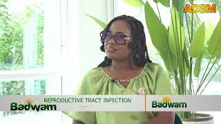 Reproductive Tract Infection - Health Tips on Adom TV (17-11-25)
