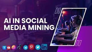 How AI is Revolutionizing Social Media Mining | NLP, Machine Learning & Deep Learning Explained