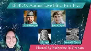 Live SPFBOX Author Panel Interview: Part Five