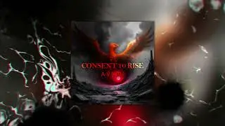 Consent to Rise &ndash; AVKMI | Progressive Metal