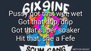 6ix9ine,Nicki Minaj Murda Beatz FEFE (lyrics)
