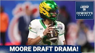 MOORE OUT: Dante Moore Alters First Round of NFL Draft | How Much Will It Impact Dallas Cowboys?