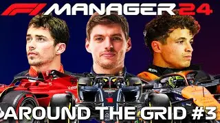 Down to the Wire - Around the Grid (S1) #3 - F1 Manager 24