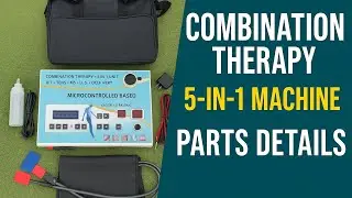 Combination Therapy Machine Parts Demo & Use | IFT TENS MS US Deep Heat Device Explained