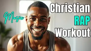 2025 Top Rap Christian Workout Music✝️Rap Christian Workout Music For Teens🎧Gym Exercise Workout