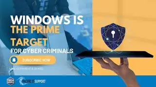 Windows is the prime target for cyber criminals