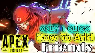 How To Add Friends In Apex Legends Mobile | Only 1 Click & Add Friends | Apex Legends Mobile