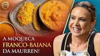 Maurren Maggi entregou a MELHOR MOQUECA! | EP 08 | TEMP 01 | MasterChef Celebridades