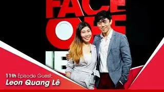IELTS FACE-OFF| S03E11 |  LEON QUANG LÊ - SONG LANG VÀ NHỮNG NGỌT BÙI, ĐẮNG CAY CỦA NGHỀ LÀM PHIM