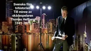 Till minne av sk&aring;despelaren Thomas Hellberg