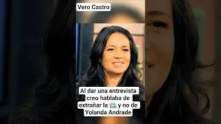 Vero Castro, hablaba de extra&ntilde;ar la televisi&oacute;n que tenia nostalgia y no de Yolanda Andrade #viral