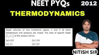 Equal volumes of two monatomic gases, A and B at same temperature and pressure are mixed.