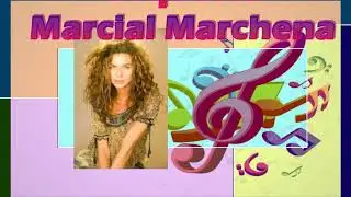 A LA CALE&Ntilde;A ORQUESTA MARCIAL MARCHENA