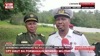 ANIVERSARIU CFT BA DALA 21, CFT ABUT BA FORMASAUN MEMBRU MILITAR