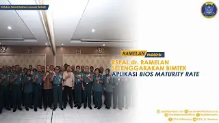 RSPAL dr. RAMELAN SELENGGARAKAN BIMTEK APLIKASI BIOS MATURITY RATING