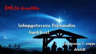 Szilágyperecsen - Karácsony 2. napja délelőtt - 2025.12.25.
