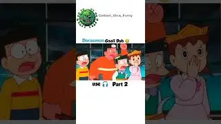 Doraemon Gaali Dub | Part 2