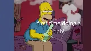 first time doing a dab!